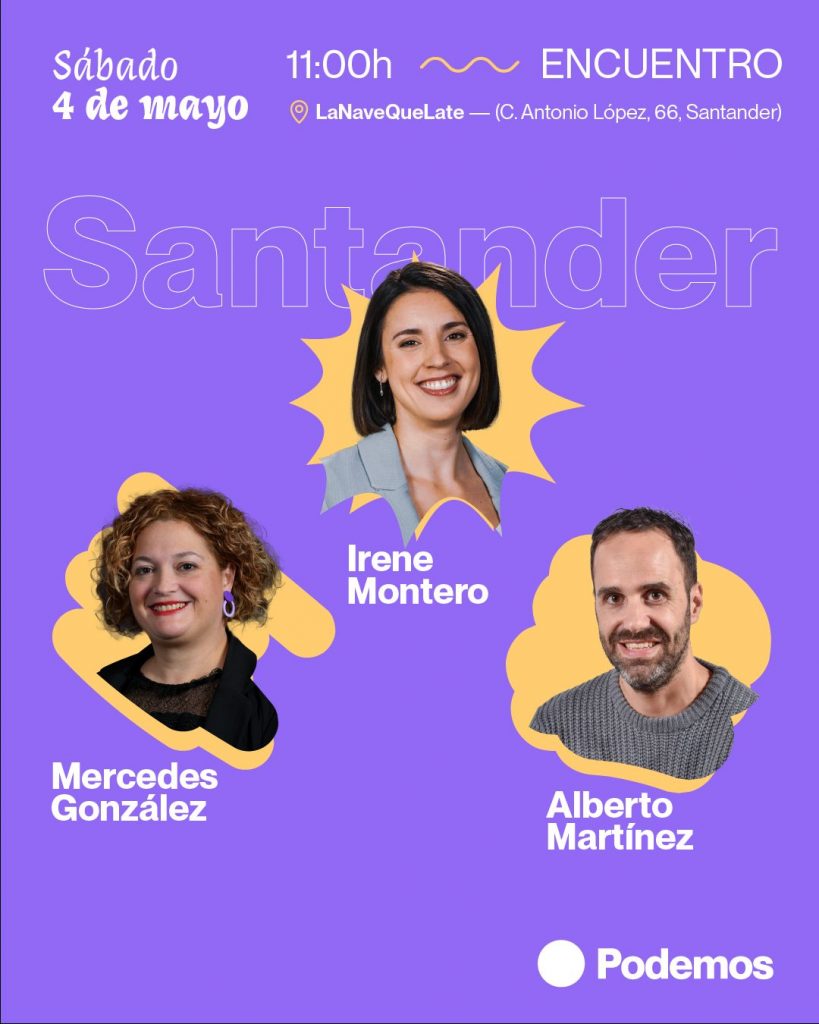Encuentro en Santander con Irene Montero, Mercedes González y Alberto Martínez